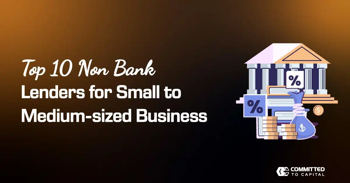 Top 10 Non Bank Lenders for Small to Medium-sized Business
