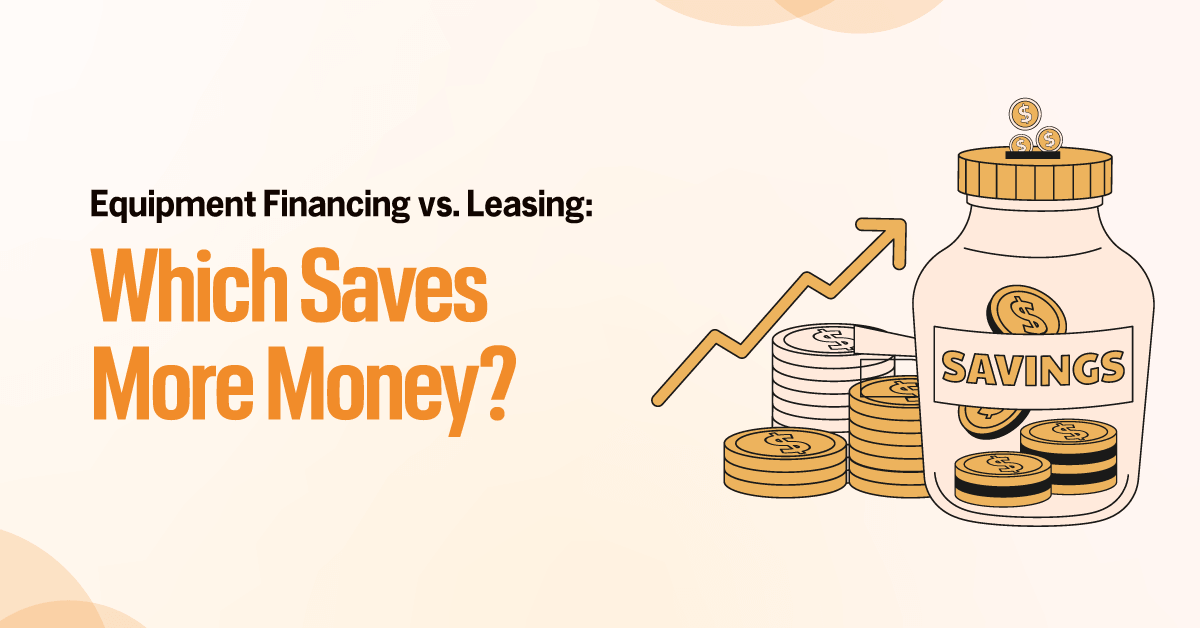 Equipment Financing vs. Leasing