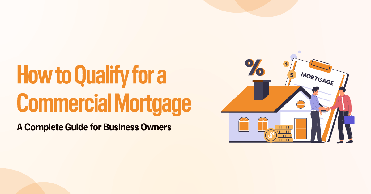 Illustration explaining how to qualify for a commercial mortgage, featuring a commercial property, mortgage document, percentage symbol, coins, and business owners shaking hands.